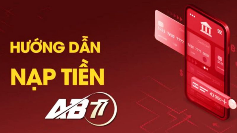  hướng dẫn nạp tiền AB77 thành công 