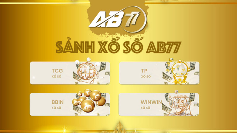  4 sảnh game xổ số đặc sắc tại AB77